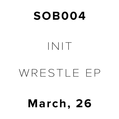 INIT - Wrestle EP [4251888718570]